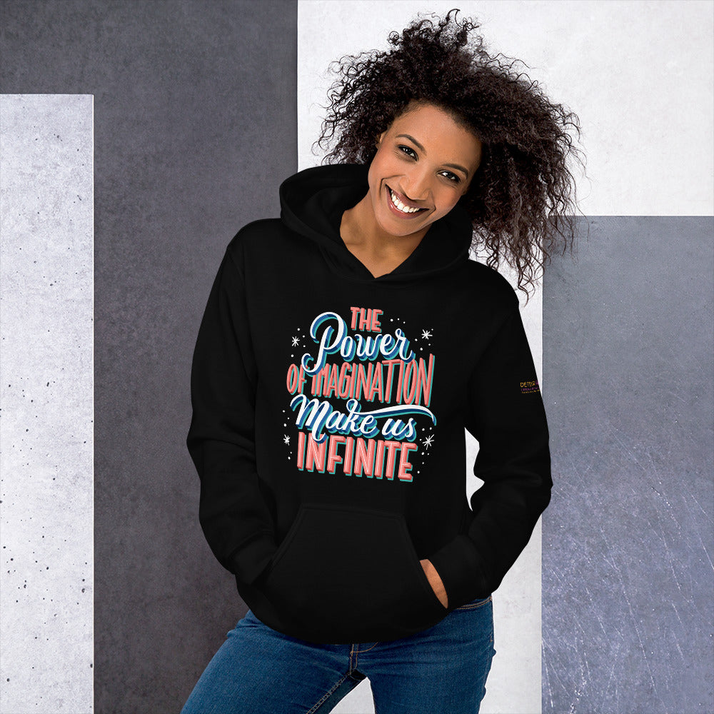 Power of Imagination Unisex Hoodie