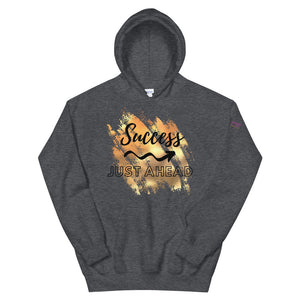 Success Just Ahead Hoodie