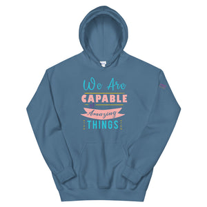 We are Capable Unisex Hoodie