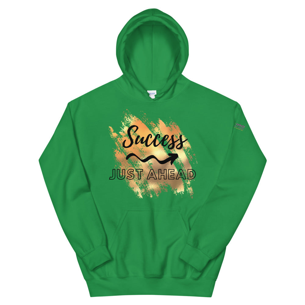 Success Just Ahead Hoodie