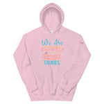 We are Capable Unisex Hoodie