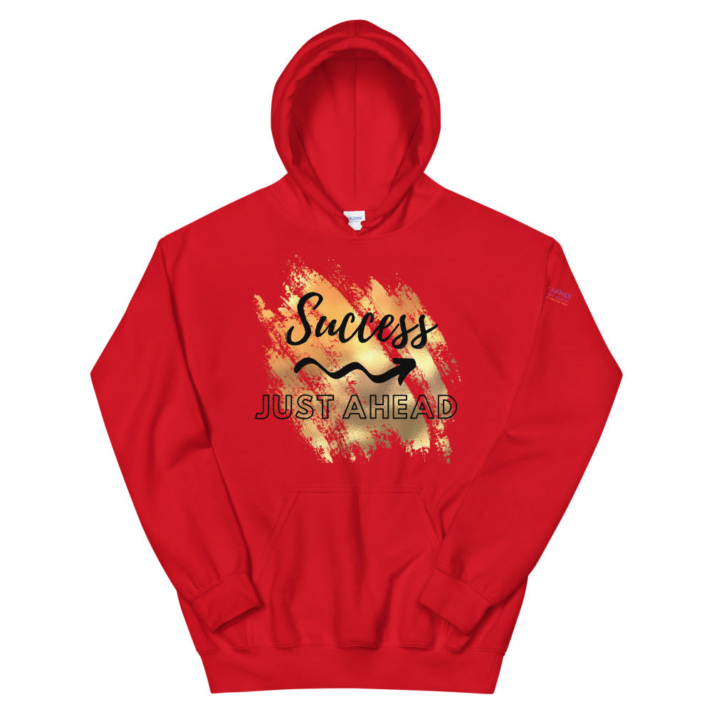 Success Just Ahead Hoodie