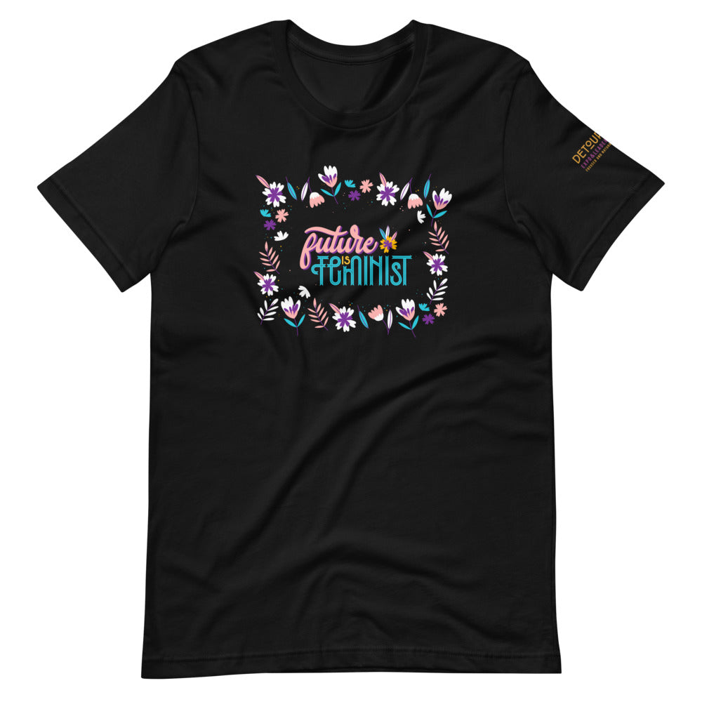 Future is Feminist  T-Shirt
