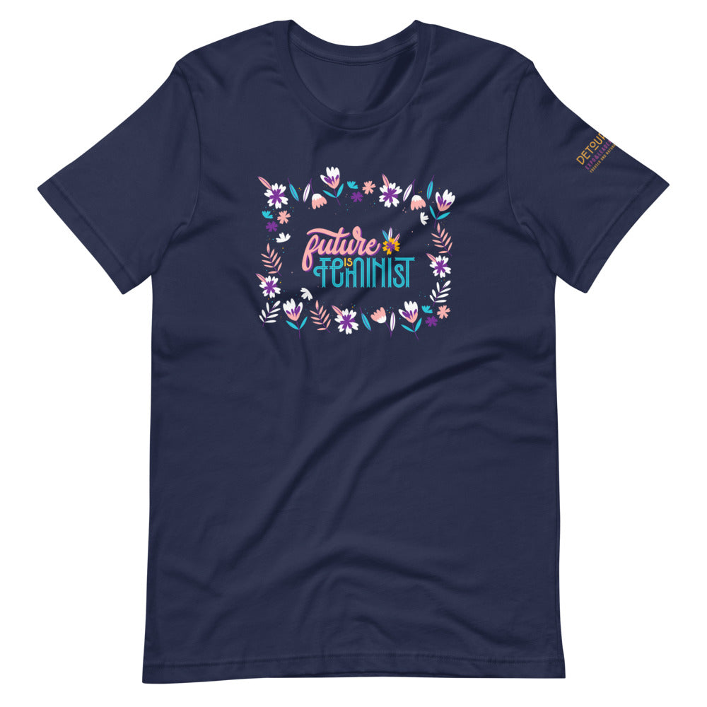 Future is Feminist  T-Shirt