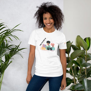 The Future is Us T-Shirt