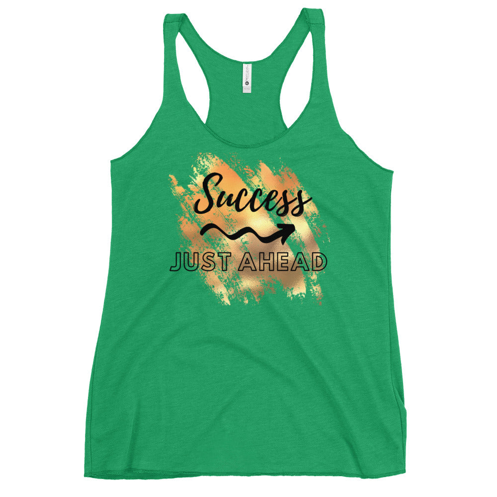 Success Just Ahead Women's Racerback Tank