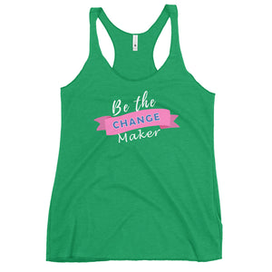 Change Maker Women's Racerback Tank