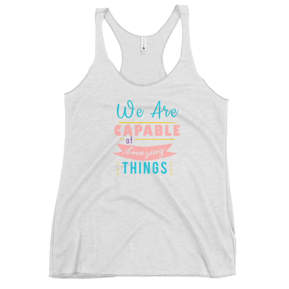 We are Capable Racerback Tank