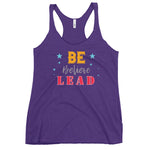 Be, Believe & Lead Women's Racerback Tank