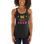 Be, Believe & Lead Women's Racerback Tank