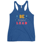 Be, Believe & Lead Women's Racerback Tank